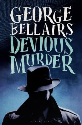Devious Murder by Bellairs, George