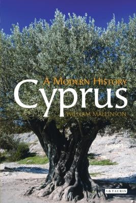 Cyprus: A Modern History Paperback Bloomsbury Publishing PLC