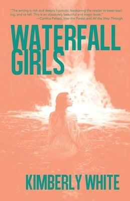 Waterfall Girls by White, Kimberly