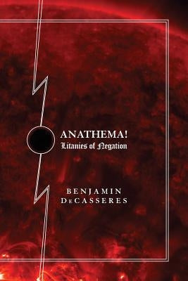 Anathema!: Litanies of Negation Paperback Underworld Amusements