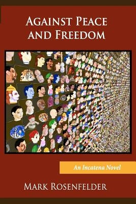 Against Peace and Freedom Paperback Yonagu Books