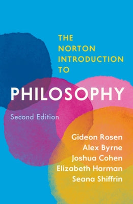 The Norton Introduction to Philosophy Paperback W. W. Norton & Company