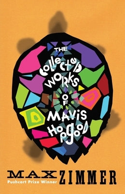 The Collected Works of Mavis Hopgood Paperback Writers Group