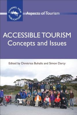Accessible Tourism: Concepts and Issues Paperback Channel View Publications