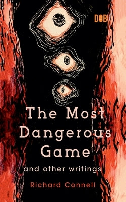 The Most Dangerous Game And Other Writings Paperback Delhi Open Books