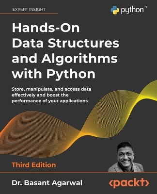 Hands-On Data Structures and Algorithms with Python - Third Edition Paperback Packt Publishing