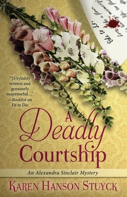 A Deadly Courtship by Hanson Stuyck, Karen