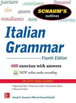 Schaum's Outline of Italian Grammar, 4th Edition by Schmitt, Conrad