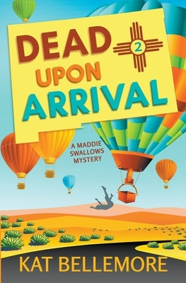 Dead Upon Arrival Paperback Kb Press