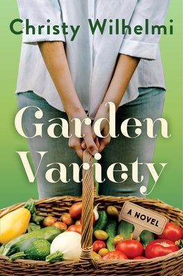 Garden Variety Paperback William Morrow & Company