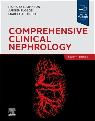 Comprehensive Clinical Nephrology by Johnson, Richard J.