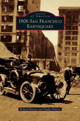 1906 San Francisco Earthquake by Hansen, Richard