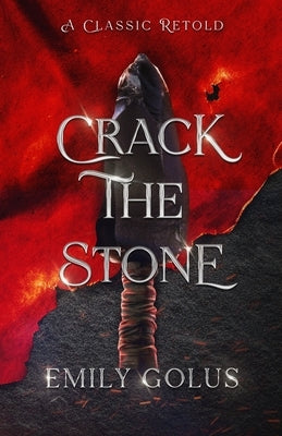 Crack the Stone: A Retelling of Les Misérables Paperback Emily Golus Books