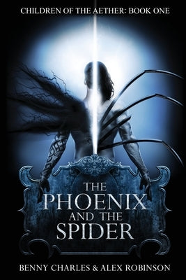 The Phoenix and the Spider Paperback Penned Up Emotion Publishing