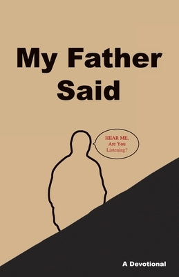 My Father Said Paperback Trilogy Christian Publishing