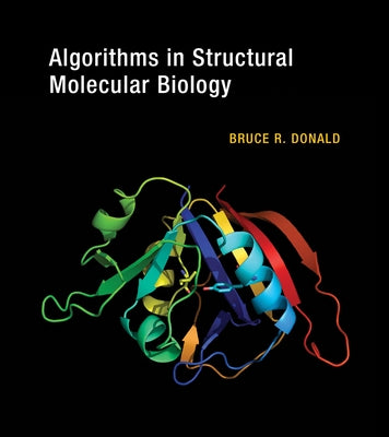 Algorithms in Structural Molecular Biology Paperback MIT Press