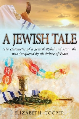 A Jewish Tale by Cooper, Elizabeth