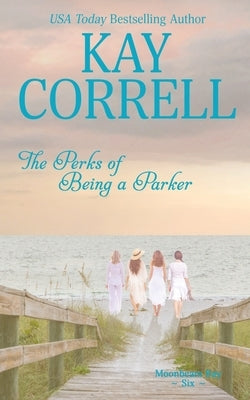 The Perks of Being a Parker Paperback Zura Lu Publishing LLC