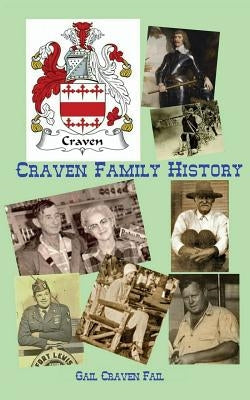 Craven Family History by Fail, Gail Craven