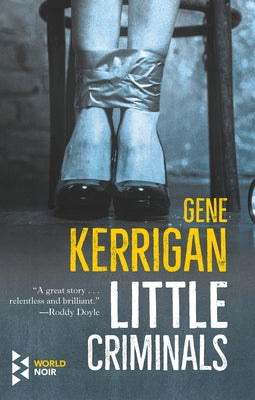 Little Criminals Paperback World Noir