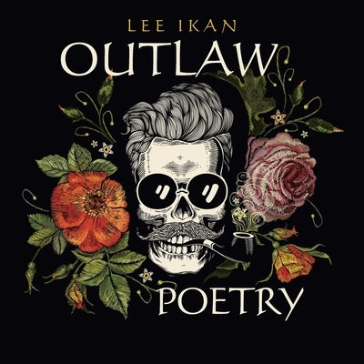 Outlaw Poetry Paperback Xlibris Us