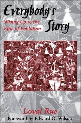 Paperback of Everybody's Story: Wising Up to the Epic of Evolution by State University of New York Press, showing the book cover.