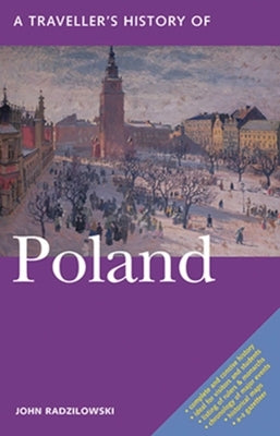 A Traveller's History of Poland by Radzilowski, John