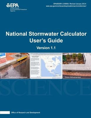National Stormwater Calculator User's Guide: Version 1.1 Paperback Createspace Independent Publishing Platform