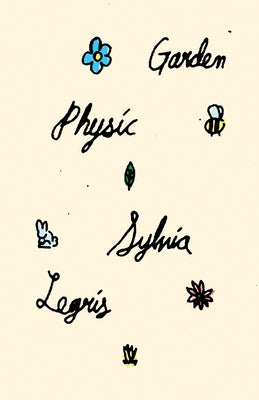 Garden Physic New Directions Publishing Corporation