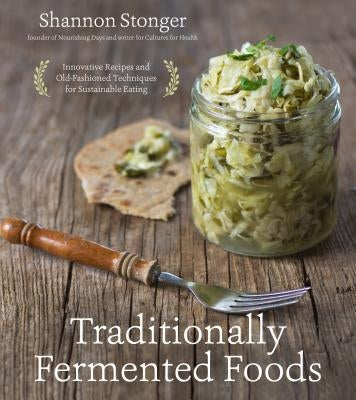 Paperback of Traditionally Fermented Foods book by Page Street Publishing featuring colorful fermented vegetables and jars on a rustic table.