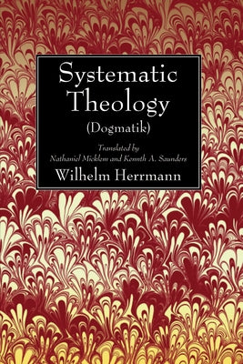 Systematic Theology (Dogmatik) Paperback Wipf & Stock Publishers