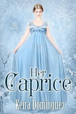 Her Caprice Paperback R. R. Bowker