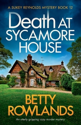 Death at Sycamore House by Rowlands, Betty