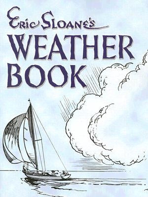 Eric Sloane's Weather Book Paperback Dover Publications