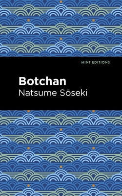 Botchan Mint Editions
