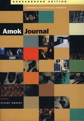 Amok Journal Sensurround Edition by Swezey, Stewart