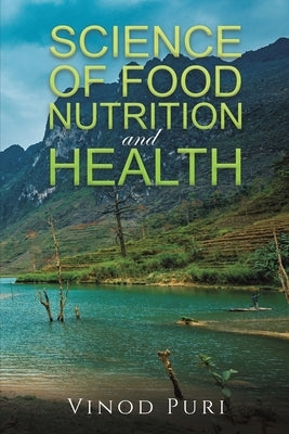 Science of Food Nutrition and Health by Puri, Vinod