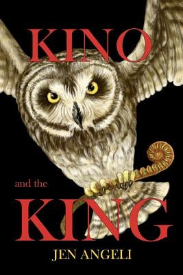 KINO and the KING Sojourn Publishing, LLC