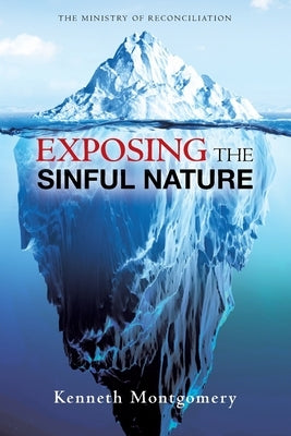 Exposing The Sinful Nature Paperback Christian Faith
