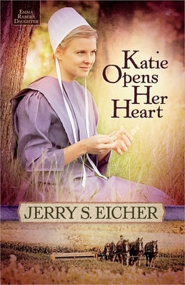 Katie Opens Her Heart: Volume 1 Paperback Harvest House Publishers
