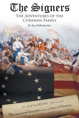 The Signers: The Adventures of the Cushman Family Paperback Page Publishing, Inc.