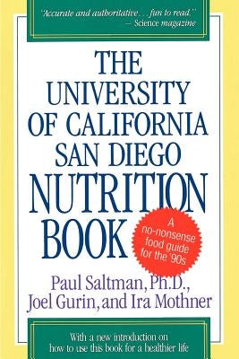 The University of California San Diego Nutrition Book by Gurin, Joel