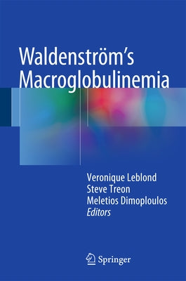 Waldenström's Macroglobulinemia by Leblond, Véronique