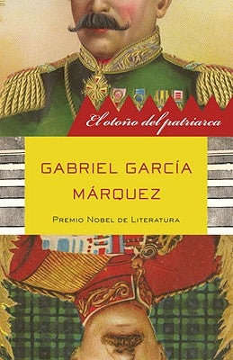 El Otoño del Patriarca by García Márquez, Gabriel