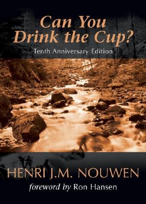 Paperback book titled "Can You Drink the Cup?" by Ave Maria Press, featuring a cover image with religious symbolism.