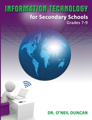 Information Technology for Secondary Schools Grades 7-9 Paperback LMH Publishers