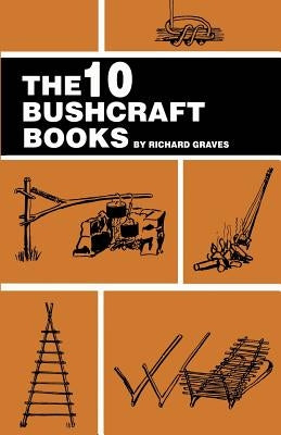 The 10 Bushcraft Books Paperback Createspace Independent Publishing Platform
