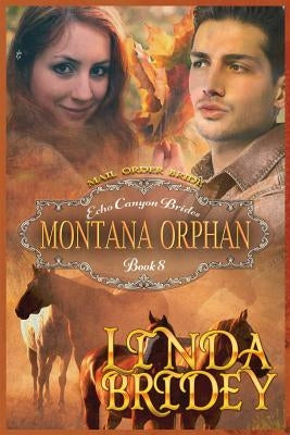 Mail Order Bride - Montana Orphan: Clean Historical Cowboy Western Romance Novel Paperback Createspace Independent Publishing Platform