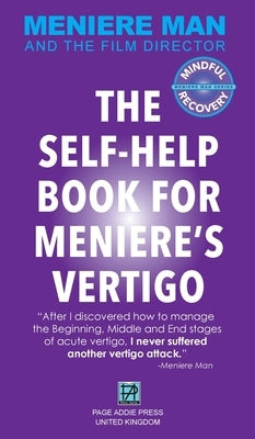 Meniere Man. The Self-Help Book For Meniere's Vertigo.: Meniere Man And The Film Director by Man, Meniere