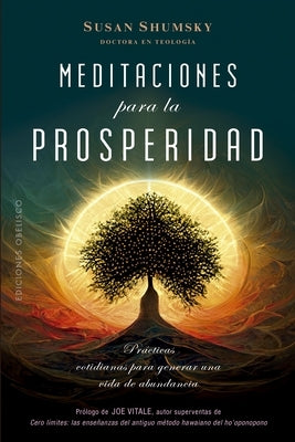 Meditaciones Para La Prosperidad by Shumsky, Susan